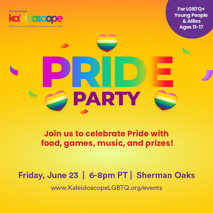 PRIDE Party Join Us to celebrate PRIDE with food, games, music, and prizes! Friday June 23, 6-8pm Sherman Oaks